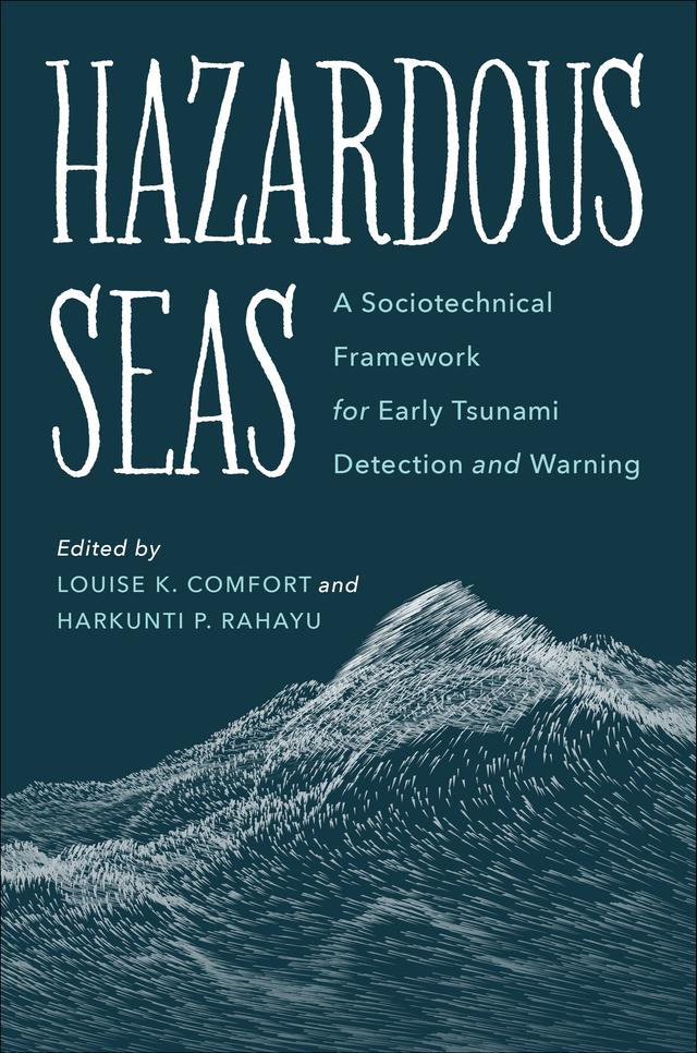 Hazardous Seas by Dwikorita Karnawati, Harkunti P. Rahayu, Ir. Hammam Riza, Louise K. Comfort