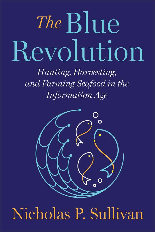 The Blue Revolution by Nicholas Sullivan