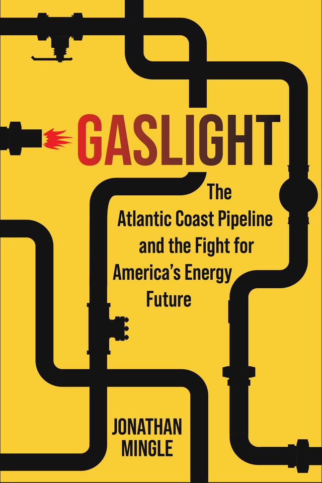 Gaslight by Jonathan Mingle