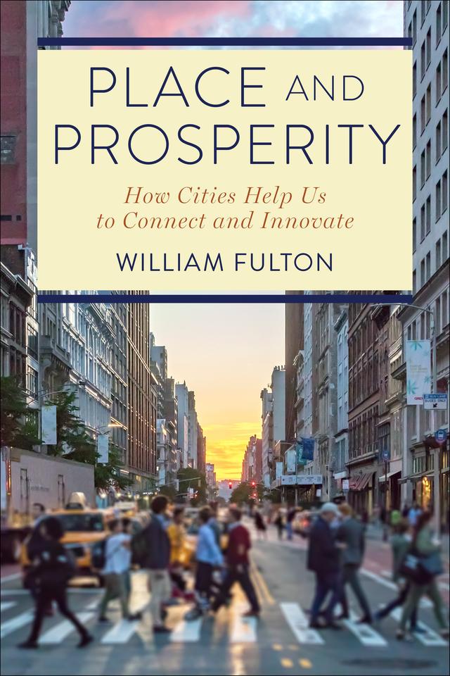 Place and Prosperity by William Fulton