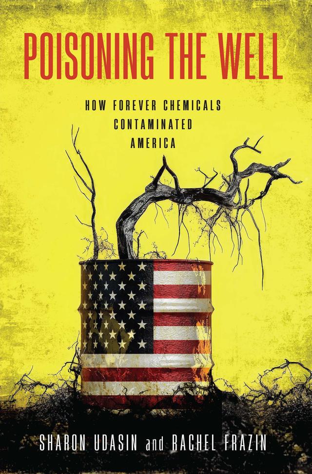Poisoning the Well by Rachel Frazin, Sharon Udasin