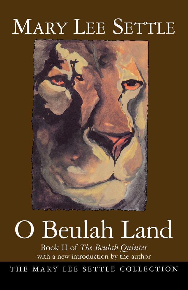 O Beulah Land by Mary Lee Settle