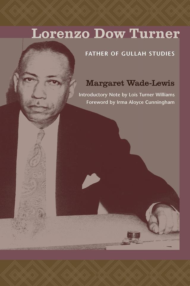 Lorenzo Dow Turner by Margaret Wade-Lewis