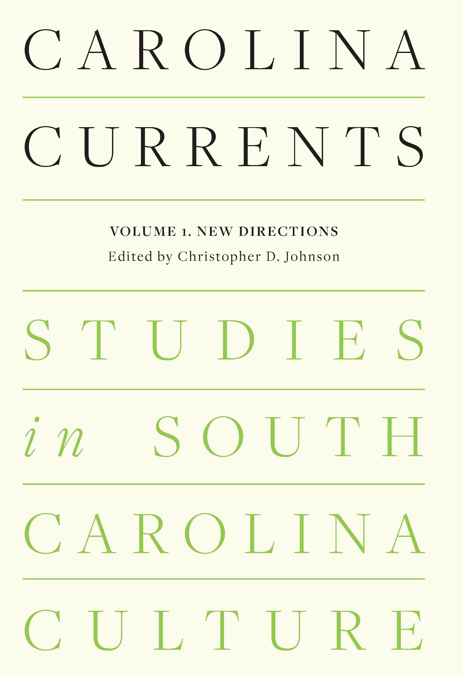 Carolina Currents, Studies in South Carolina Culture
