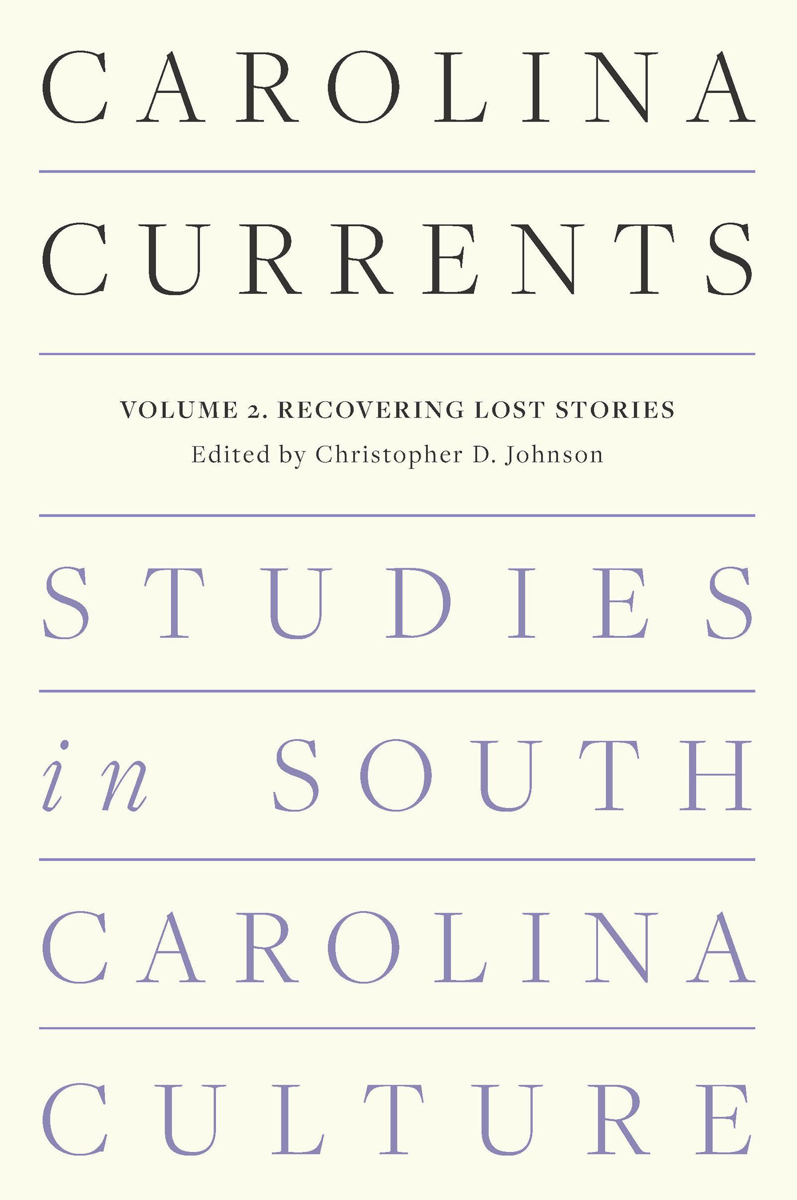 Carolina Currents, Studies in South Carolina Culture