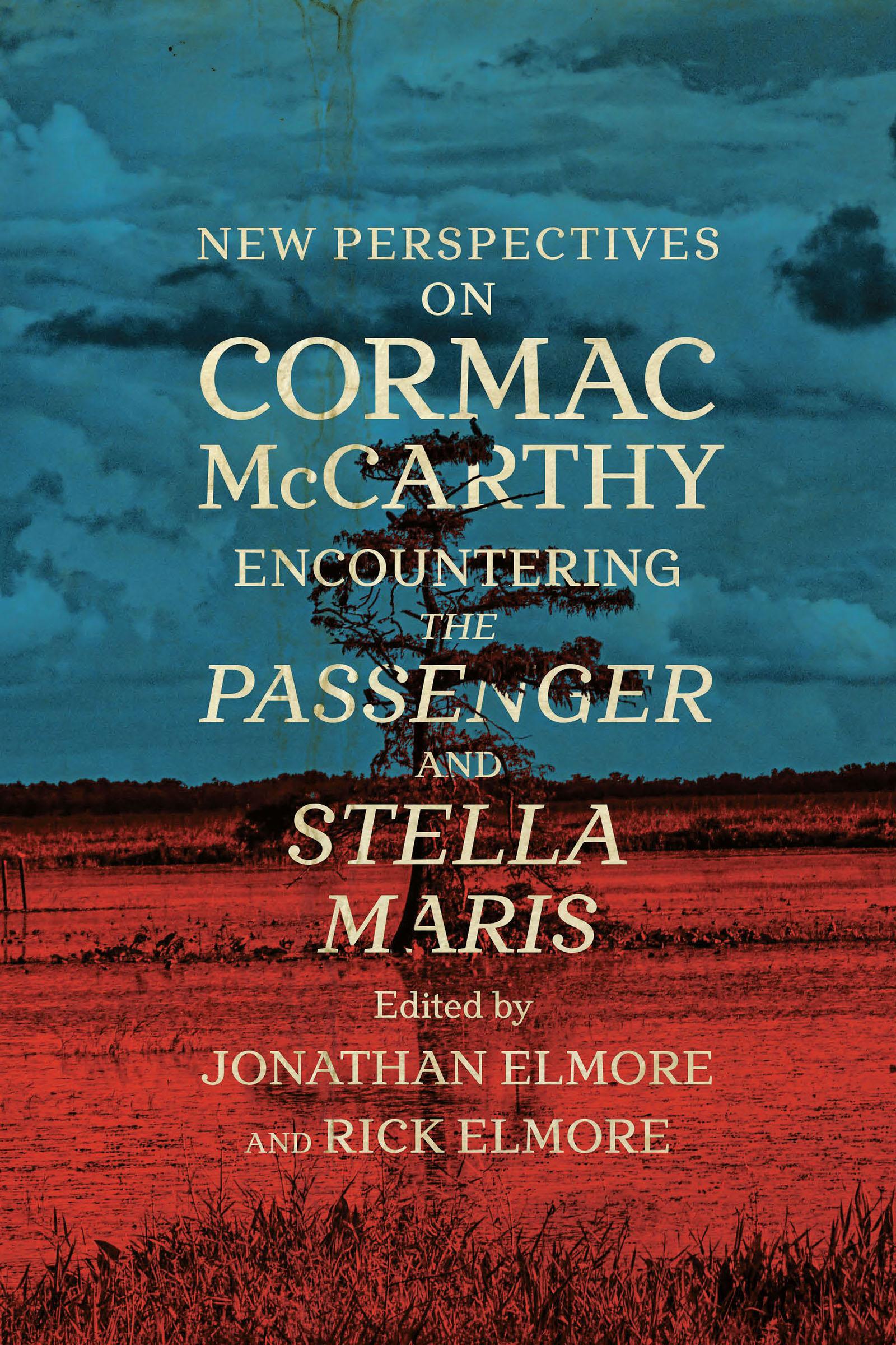 New Perspectives on Cormac McCarthy
