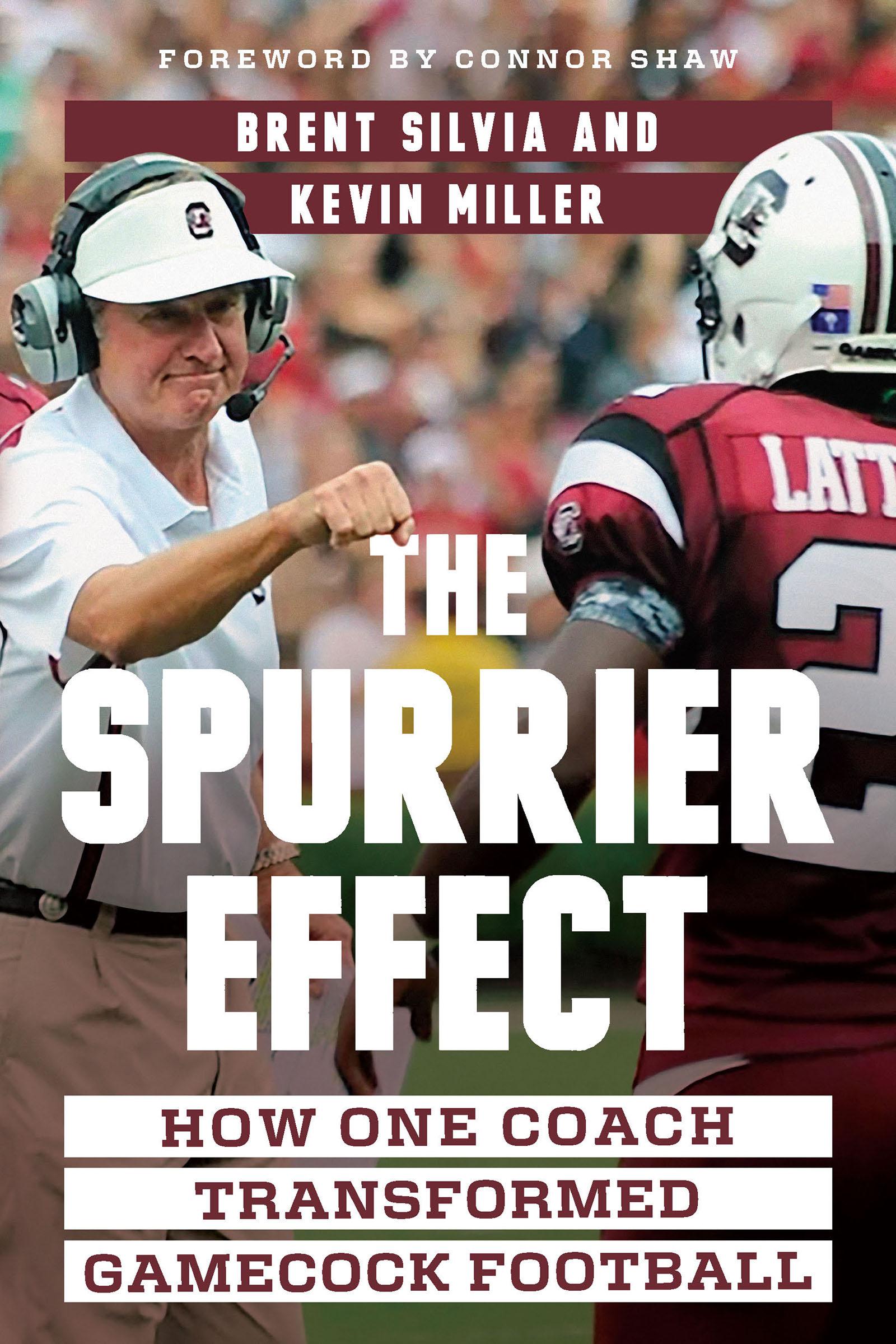 The Spurrier Effect