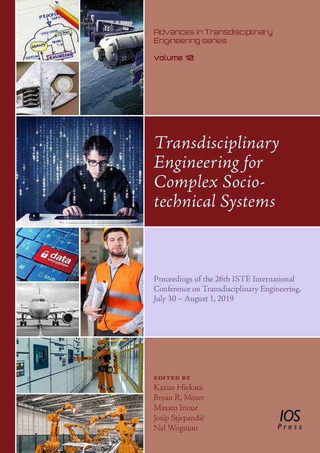 Transdisciplinary Engineering for Complex Socio-technical Systems by Bryan R. Moser, Kazuo Hiekata, Masato Inoue, Nel Wognum