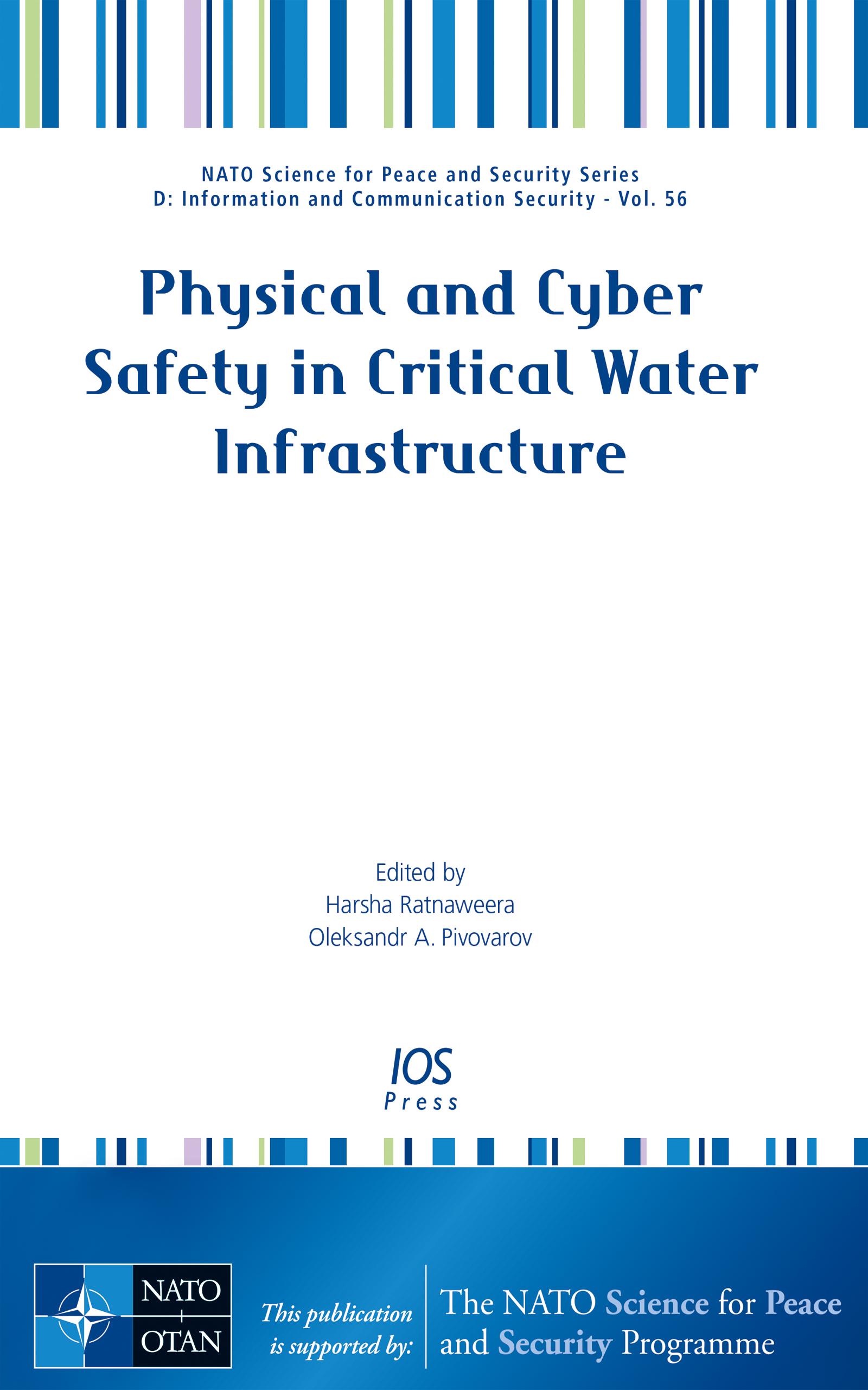 Physical and Cyber Safety in Critical Water Infrastructure