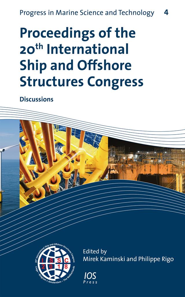 Proceedings of the 20th International Ship and Offshore Structures Congress (ISSC 2018) Volume 3 by Mirek L. Kaminski