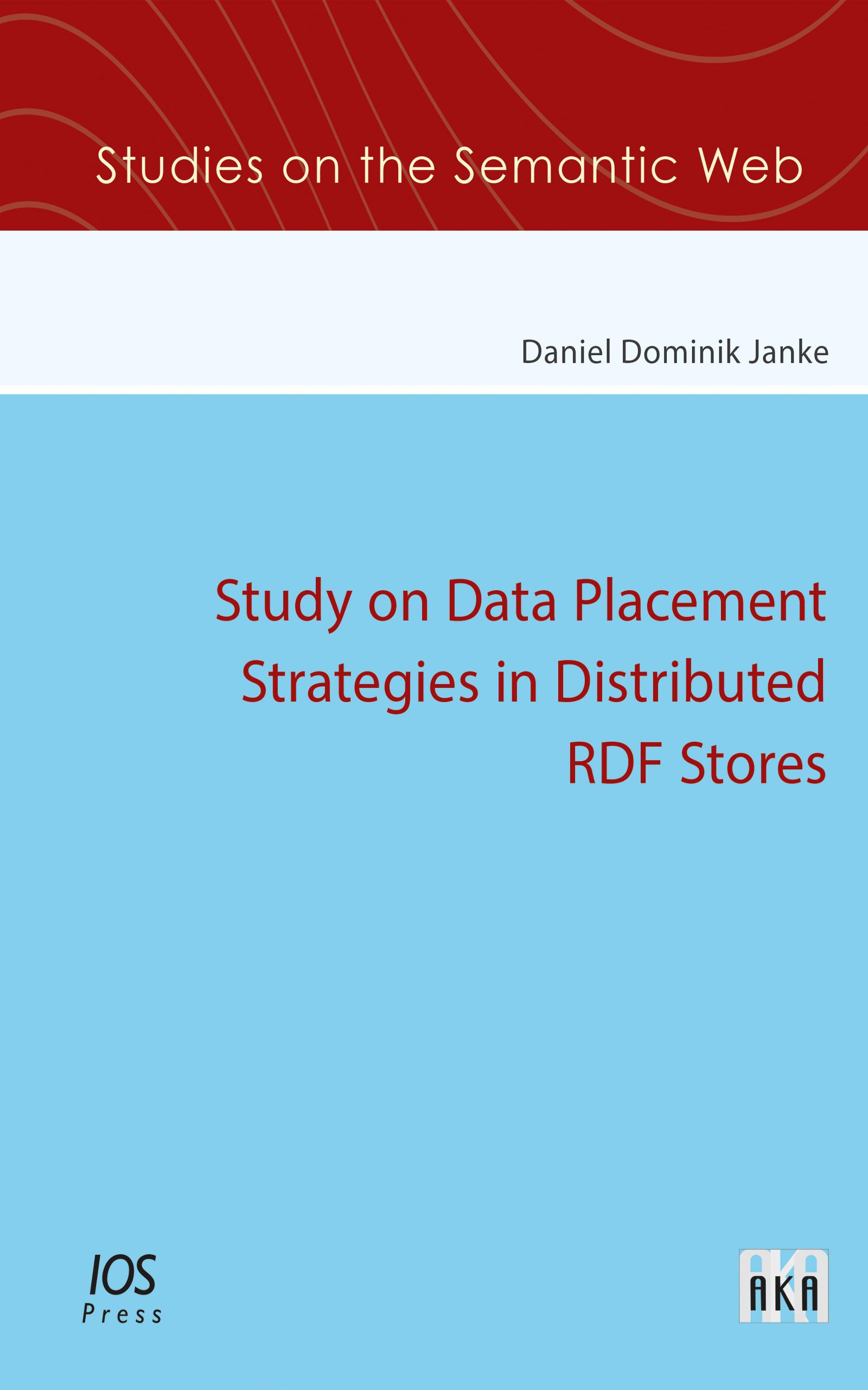 Study on Data Placement Strategies in Distributed RDF Stores