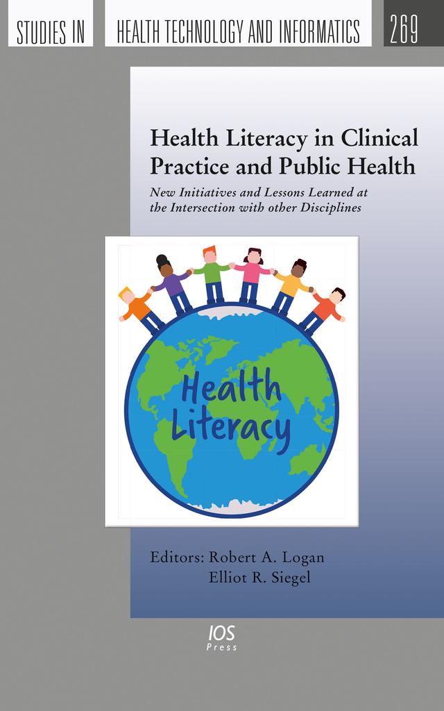 Health Literacy in Clinical Practice and Public Health by Elliot R. Siegel