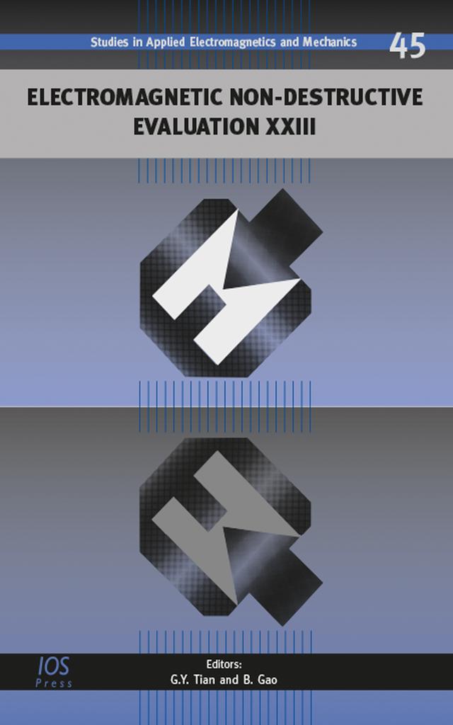 Electromagnetic Non-Destructive Evaluation (XXIII) by Bin Gao