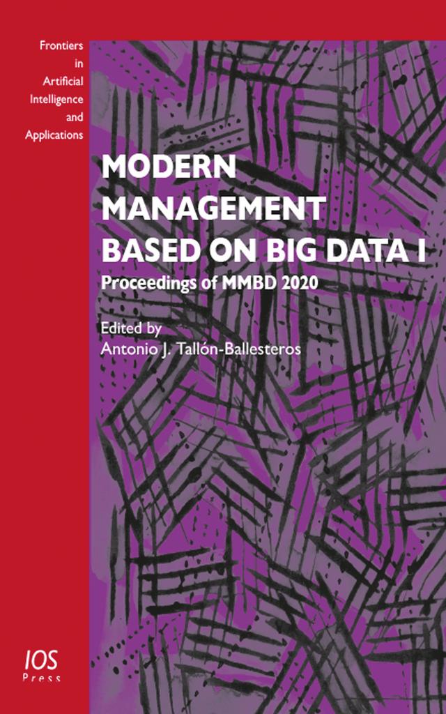 Modern Management based on Big Data I by Antonio J. Tallón-Ballesteros