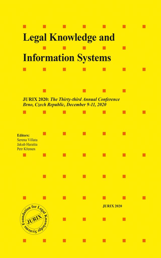 Legal Knowledge and Information Systems by Jakub Harašta, Petr Kremen