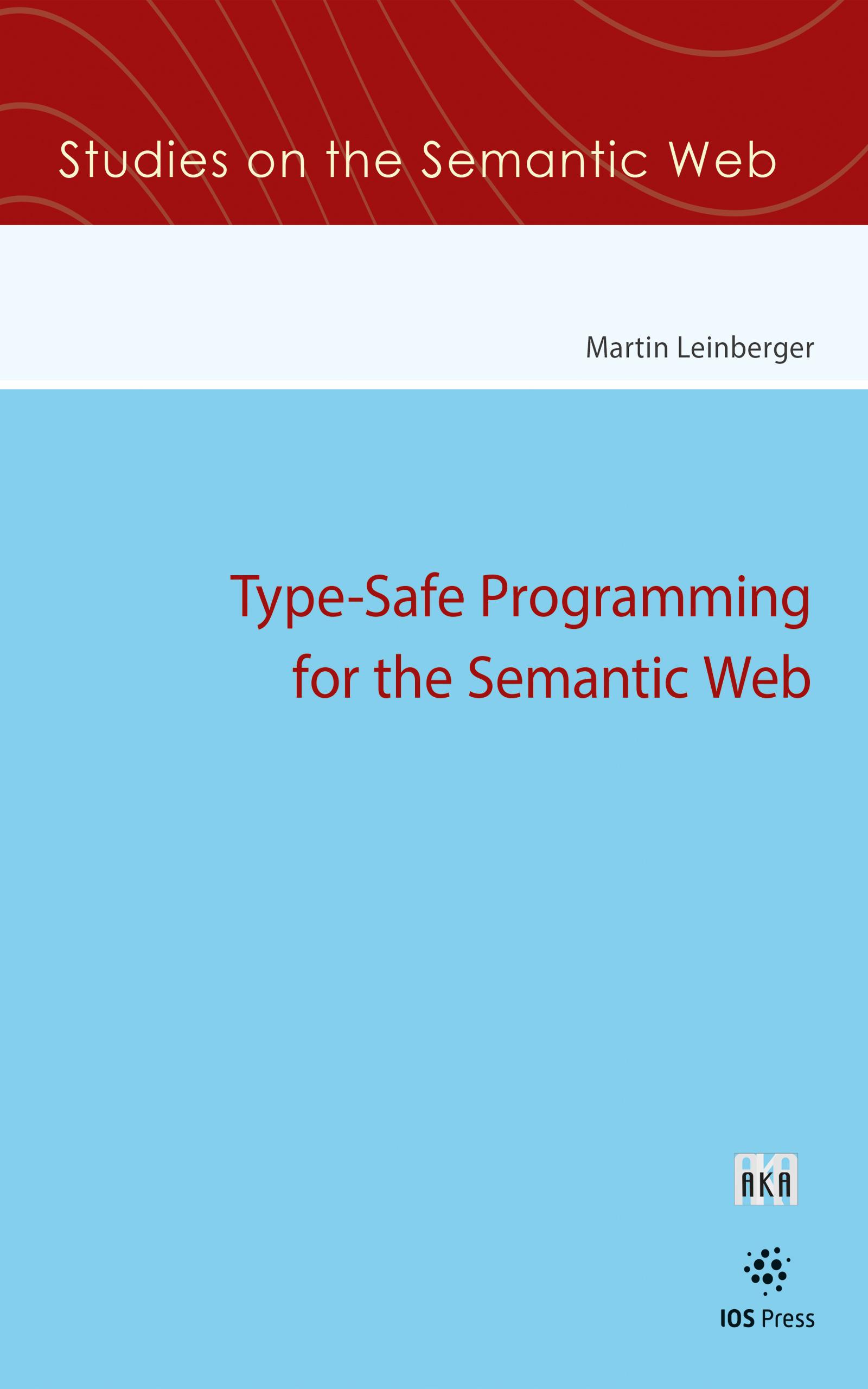 Type-Safe Programming for the Semantic Web