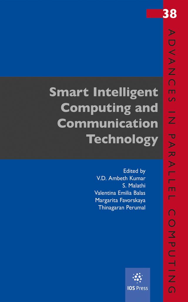 Smart Intelligent Computing and Communication Technology by Margarita Favorskaya, S. Malathi, Thinagaran Perumal, Valentina Emilia Balas, V.D. Ambeth Kumar