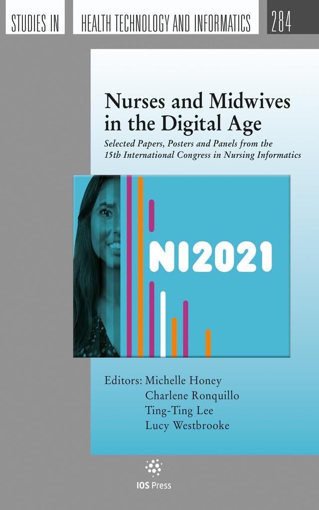 Nurses and Midwives in the Digital Age by Charlene Ronquillo, Lucy Westbrooke, Michelle Honey, Ting-Ting Lee