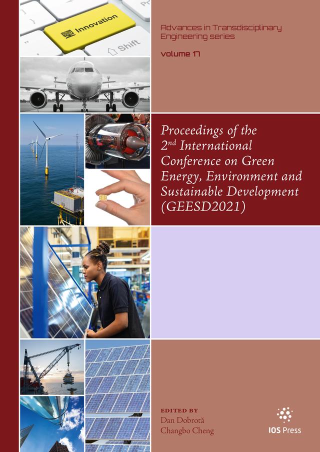 Proceedings of the 2nd International Conference on Green Energy, Environment and Sustainable Development (GEESD2021) by Changbo Cheng, Dan Dobrota