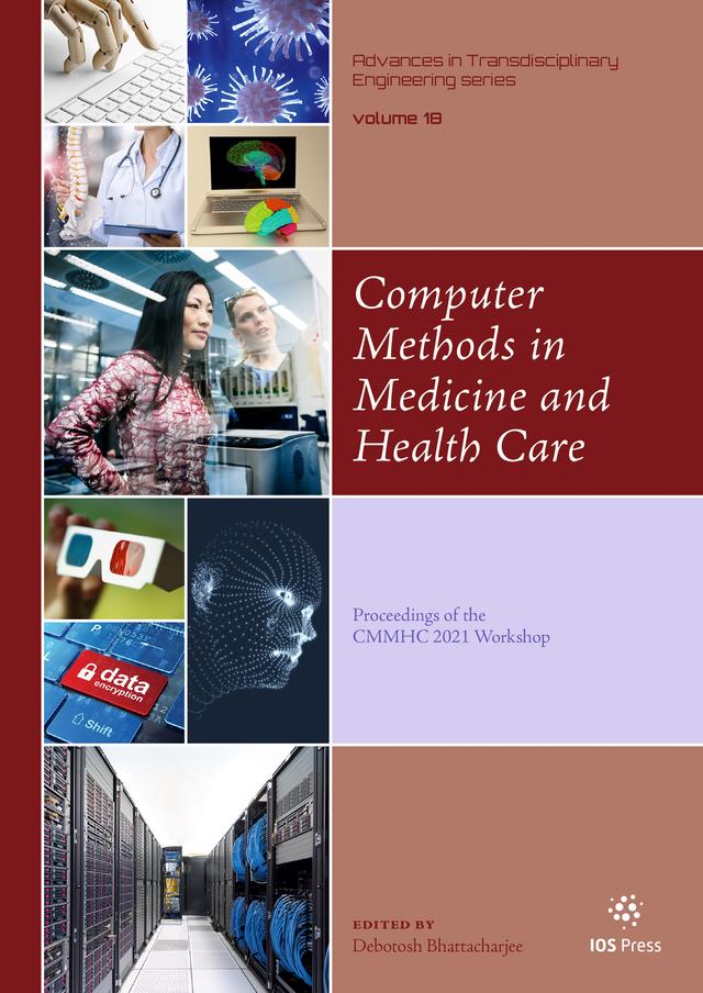 Computer Methods in Medicine and Health Care by Debotosh Bhattacharjee