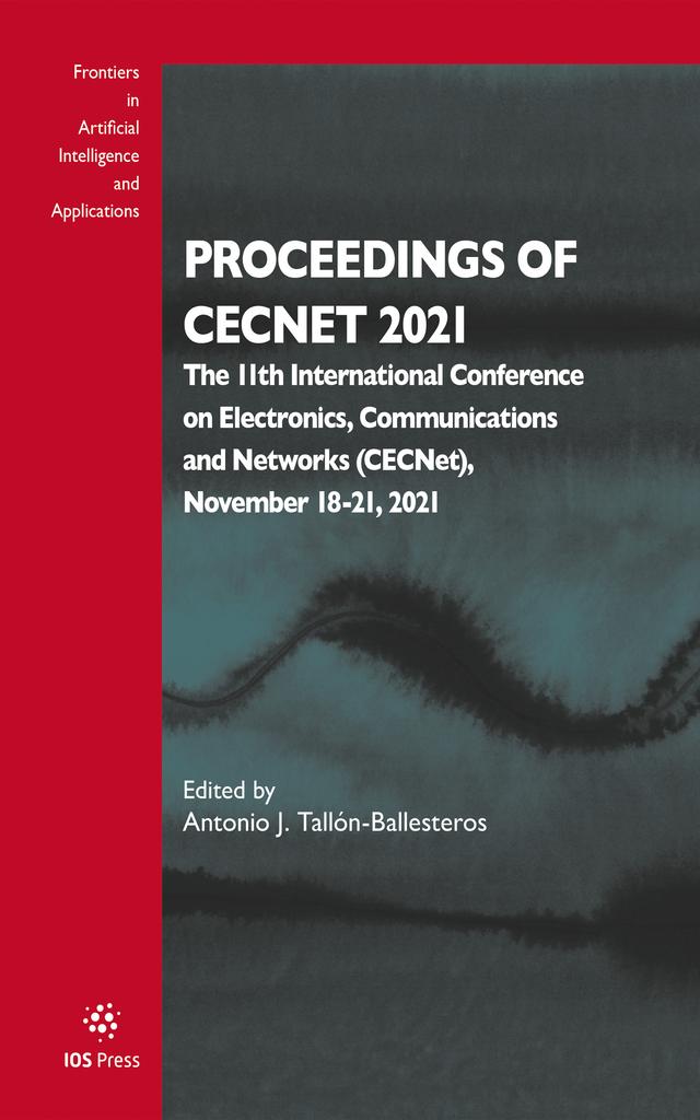 Proceedings of CECNet 2021 by Antonio J. Tallón-Ballesteros