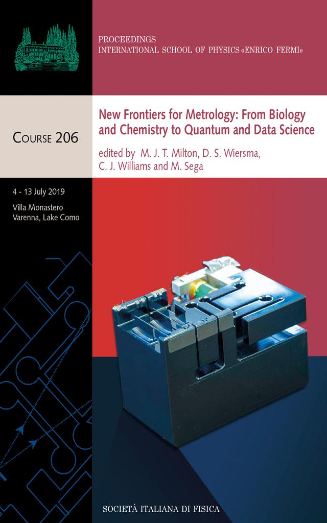 New Frontiers for Metrology: From Biology and Chemistry to Quantum and Data Science by Carl J. Williams, Diederik S. Wiersma, Martin J.T. Milton, Michela Sega