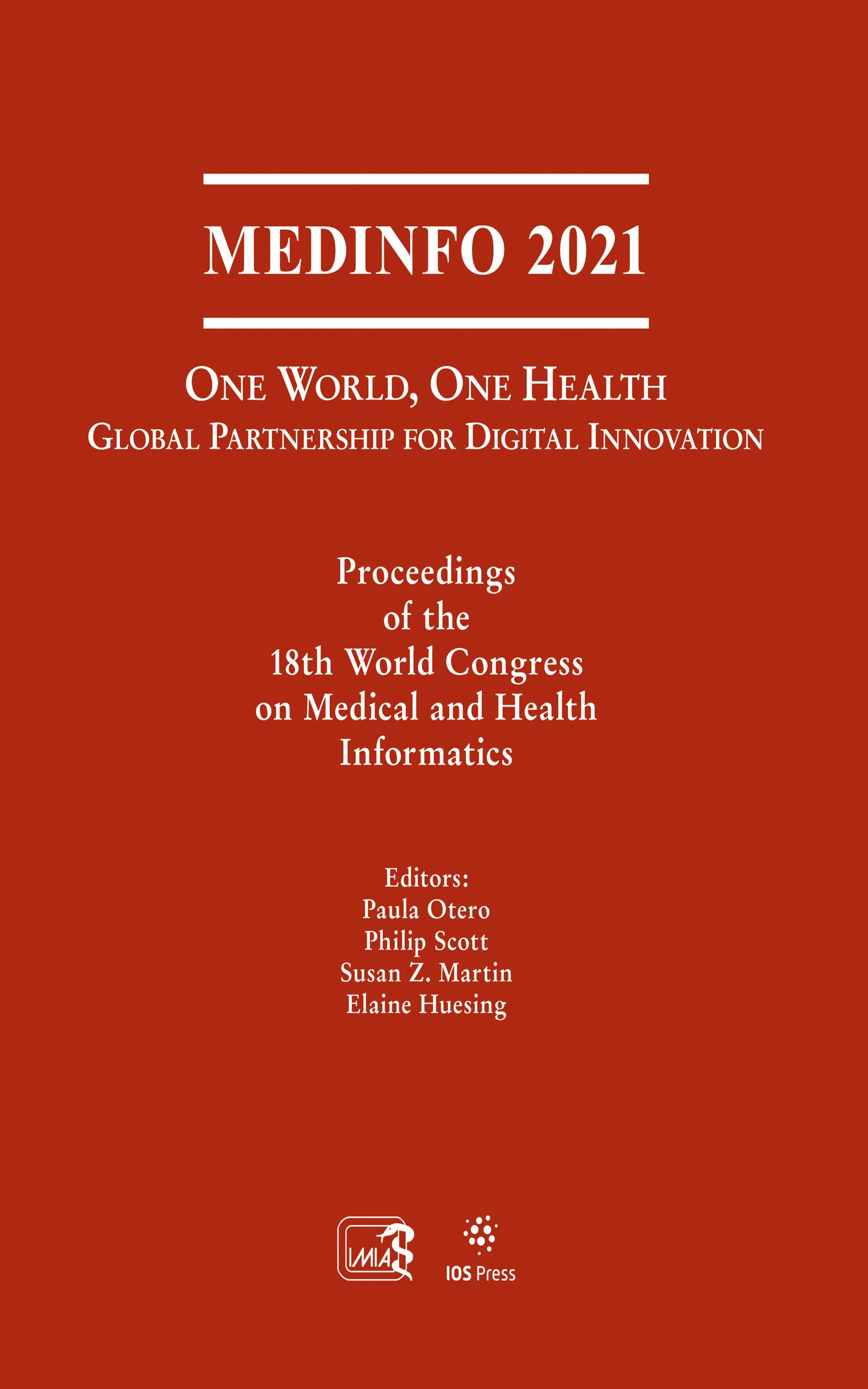 MEDINFO 2021: One World, One Health — Global Partnership for Digital Innovation