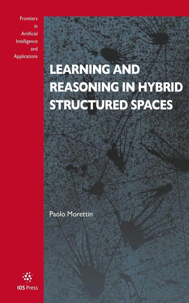 Learning and Reasoning in Hybrid Structured Spaces by Paolo Morettin
