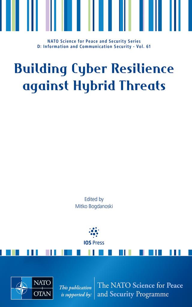 Building Cyber Resilience against Hybrid Threats by Mitko Bogdanoski