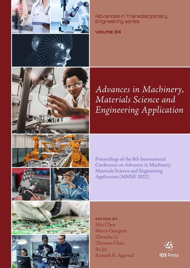 Advances in Machinery, Materials Science and Engineering Application by Bo Jin, Marco Giorgetti, Min Chen, Ramesh K. Agarwal, Zhenmu Chen, Zhenzhe Li