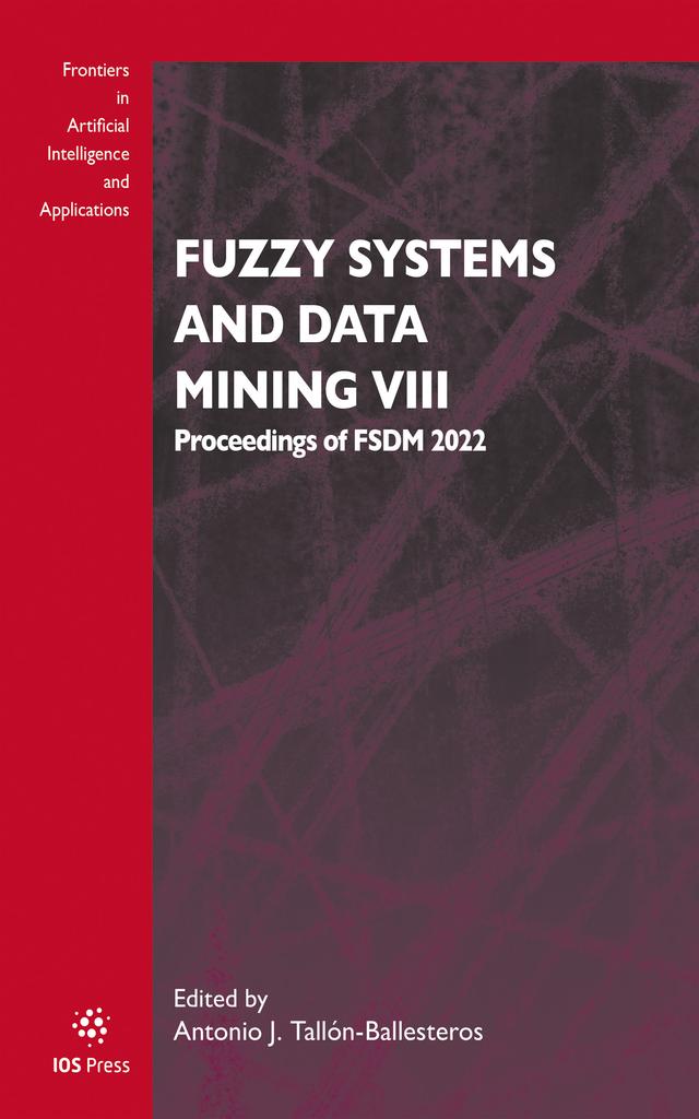 Fuzzy Systems and Data Mining VIII by Antonio J. Tallón-Ballesteros