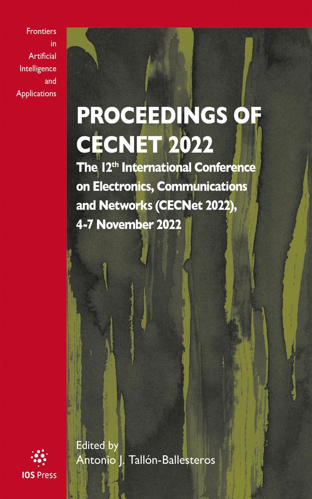 Proceedings of CECNet 2022 by Antonio J. Tallón-Ballesteros