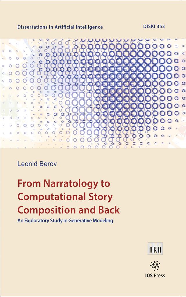 From Narratology to Computational Story Composition and Back by Leonid Berov