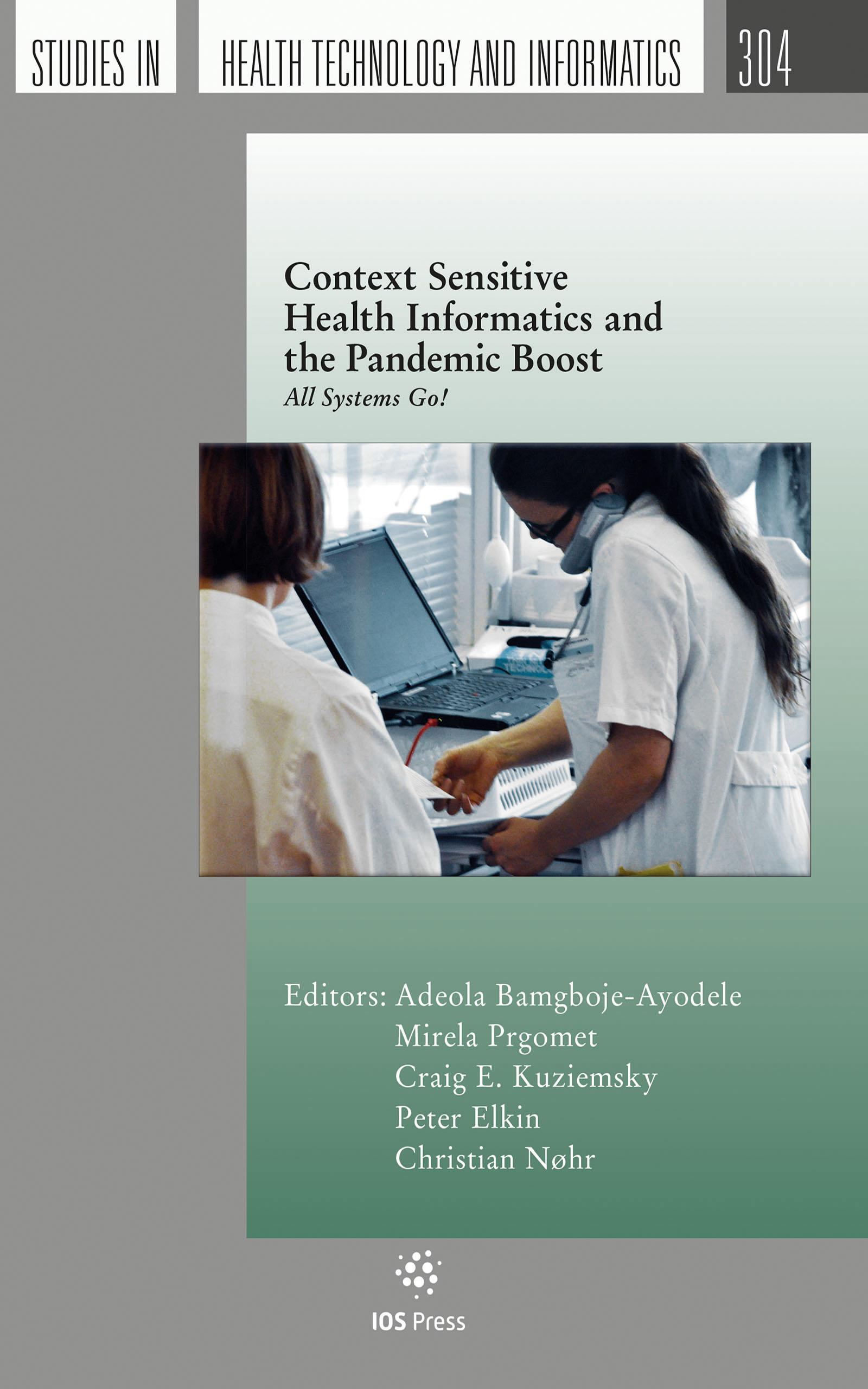 Context Sensitive Health Informatics and the Pandemic Boost