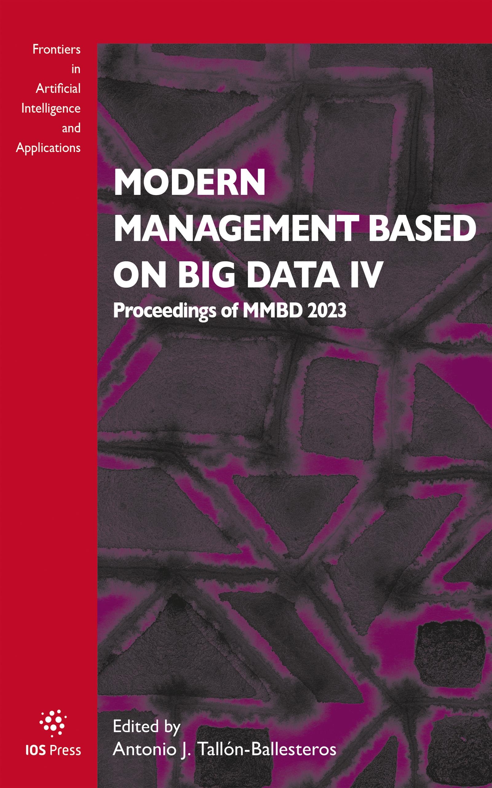 Modern Management based on Big Data IV