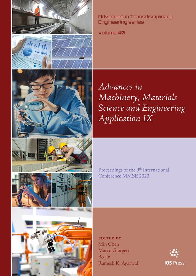 Advances in Machinery, Materials Science and Engineering Application IX by Bo Jin, Marco Giorgetti, Min Chen, Ramesh K. Agarwal