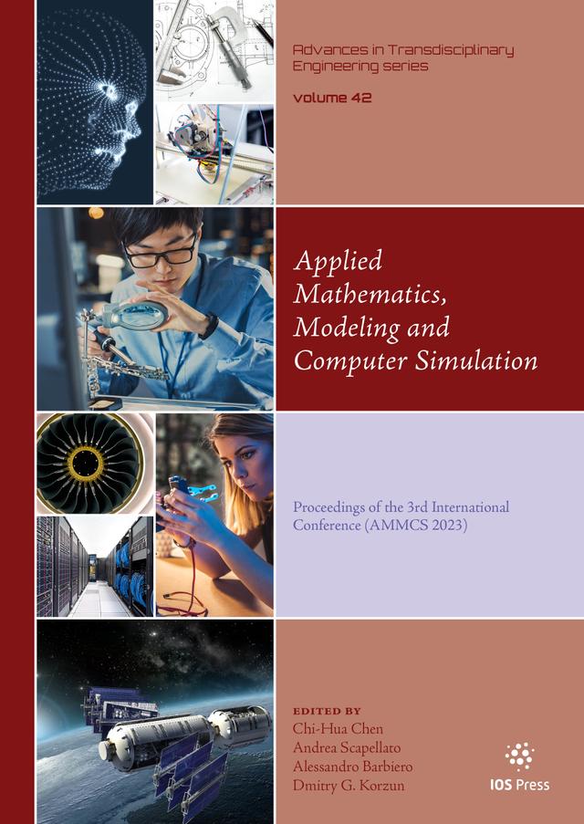 Applied Mathematics, Modeling and Computer Simulation by Alessandro Barbiero, Andrea Scapellato, Chi-Hua Chen, Dmitry G. Korzun