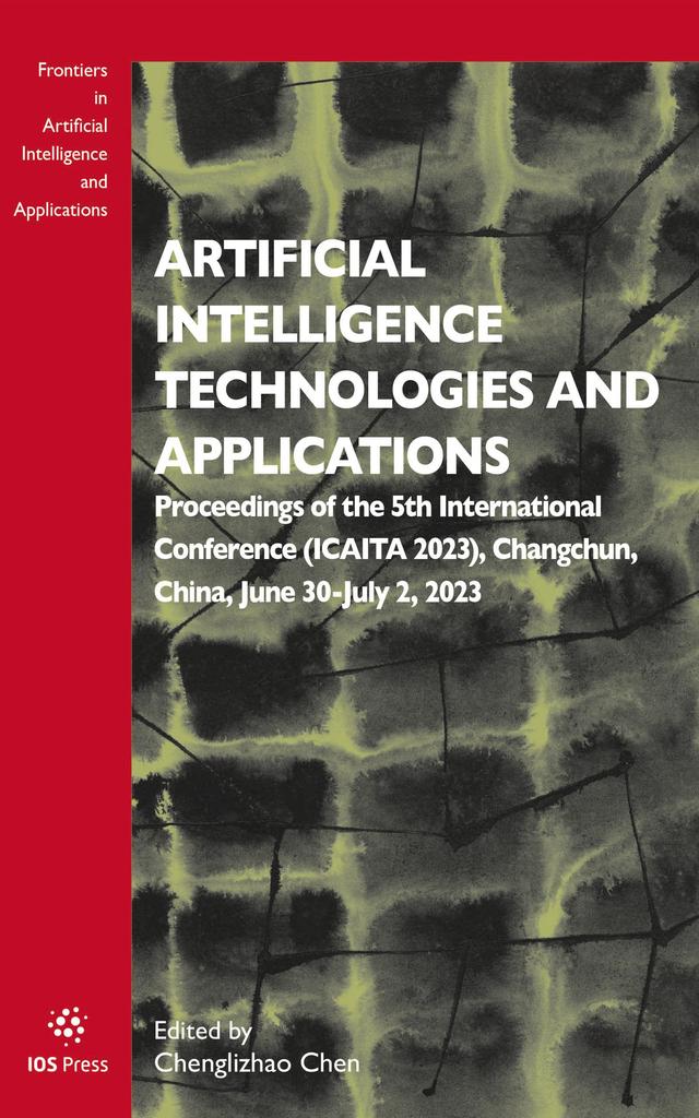 Artificial Intelligence Technologies and Applications by Chenglizhao Chen