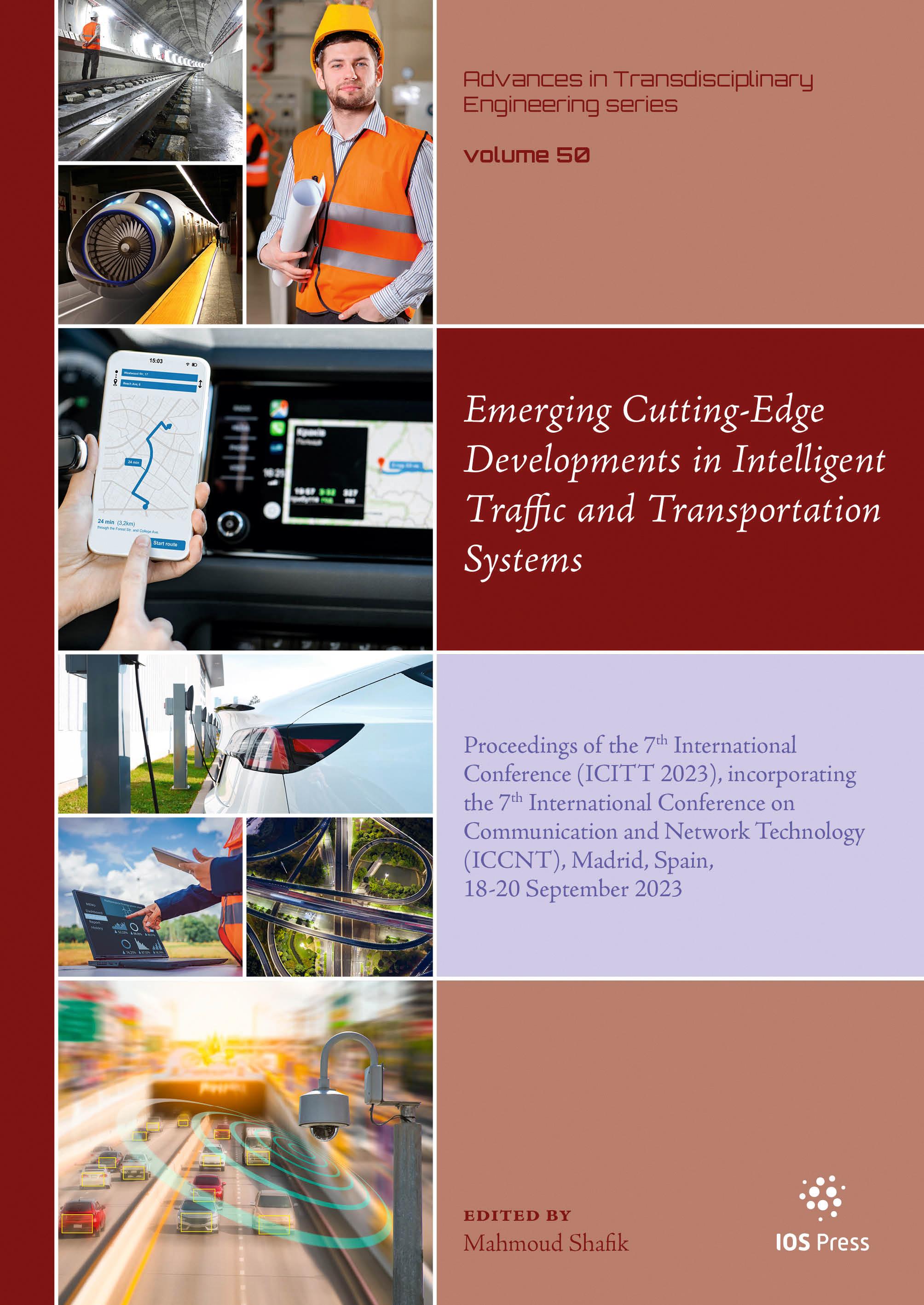 Emerging Cutting-Edge Developments in Intelligent Traffic and Transportation Systems