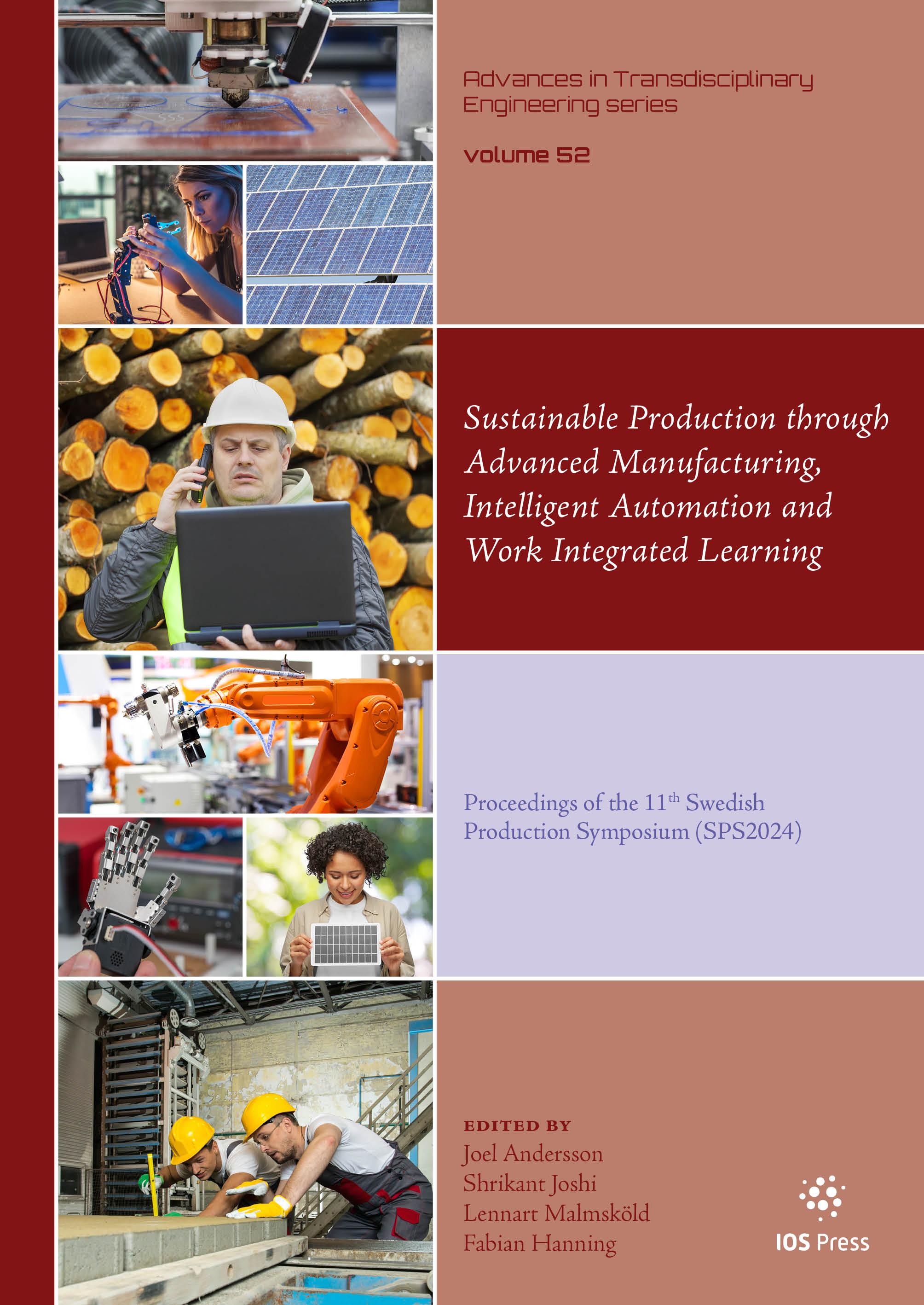 Sustainable Production through Advanced Manufacturing, Intelligent Automation and Work Integrated Learning