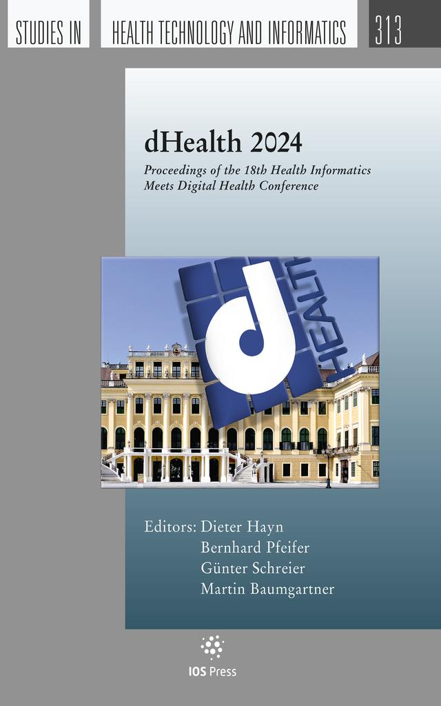 dHealth 2024 by Bernhard Pfeifer, Dieter Hayn, Günter Schreier