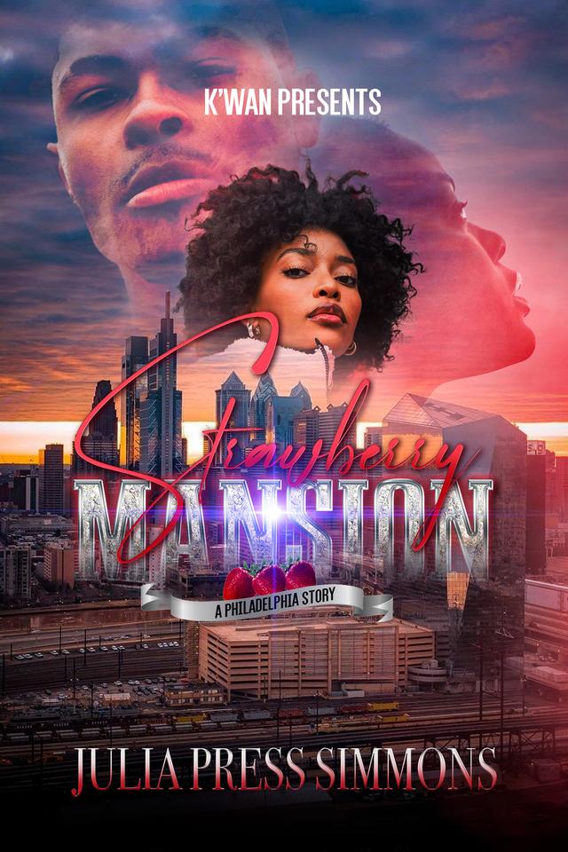 Strawberry Mansion: A Philadelphia Story by Julia Press Simmons