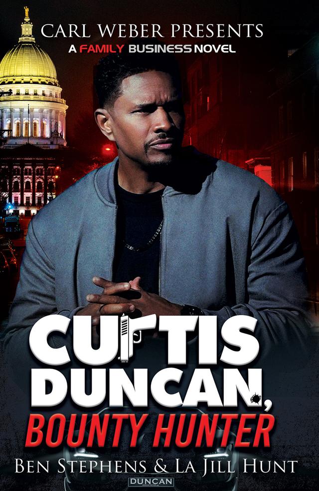 Curtis Duncan, Bounty Hunter by Ben Stevens, La Jill Hunt