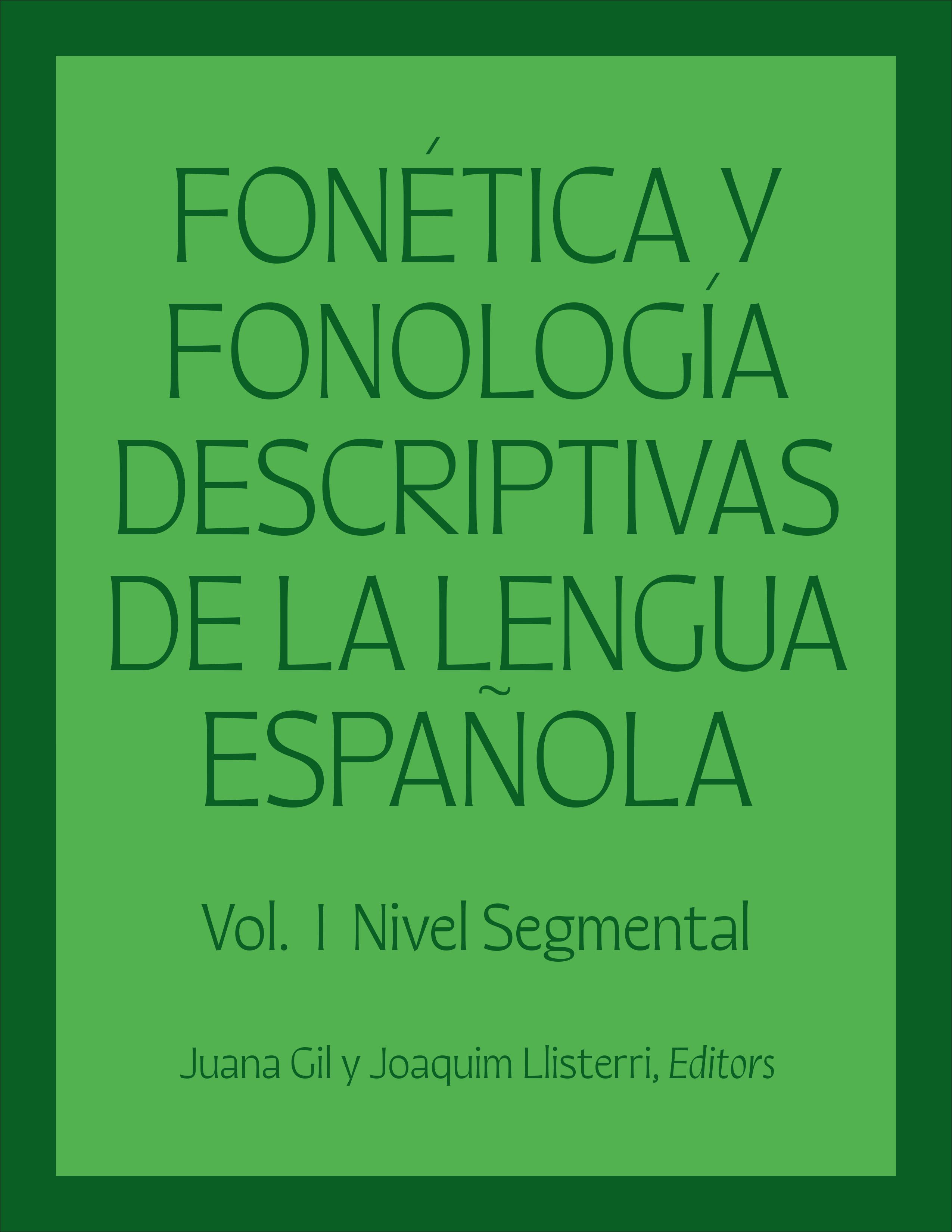 Fonética y fonología descriptivas de la lengua española