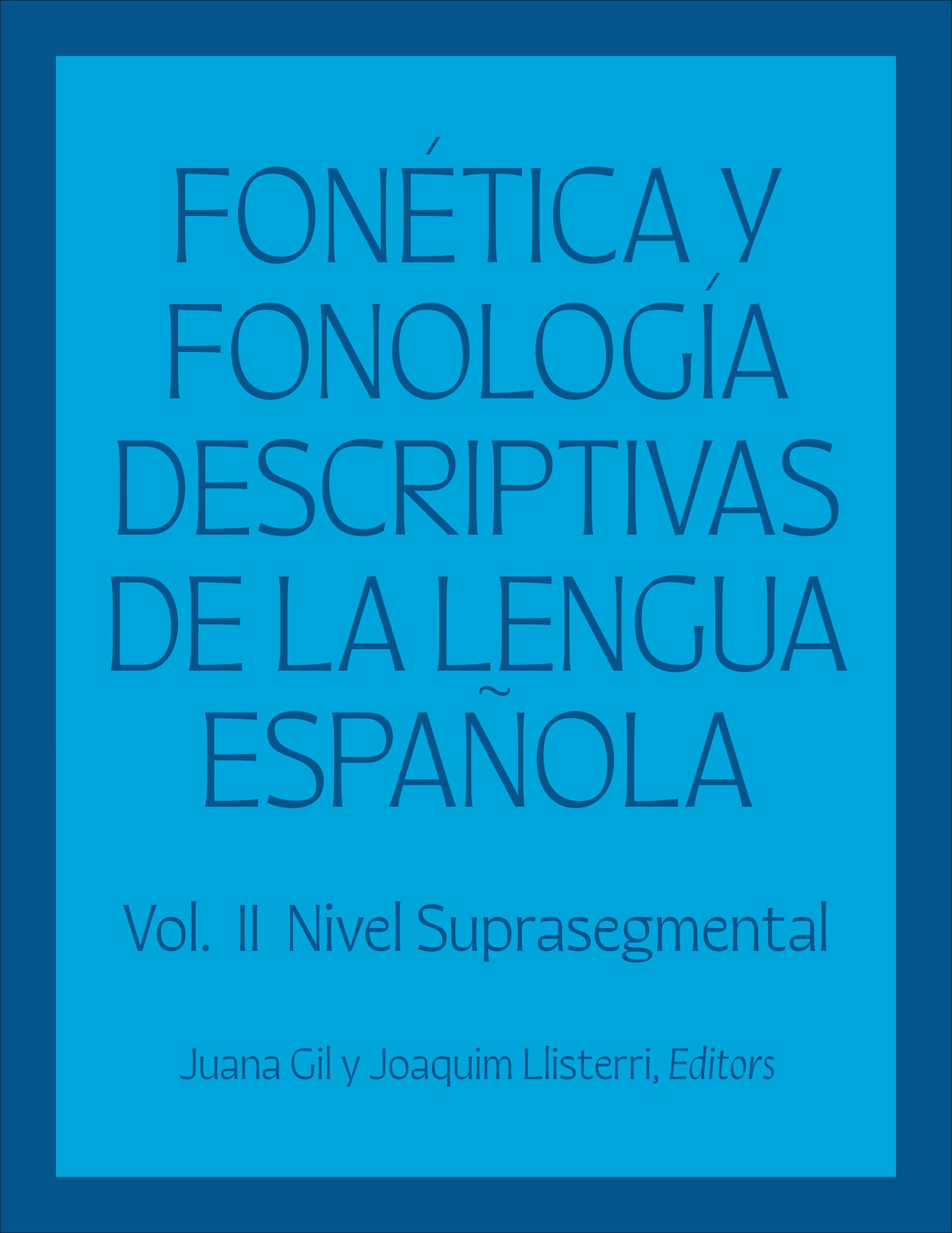 Fonética y fonología descriptivas de la lengua española