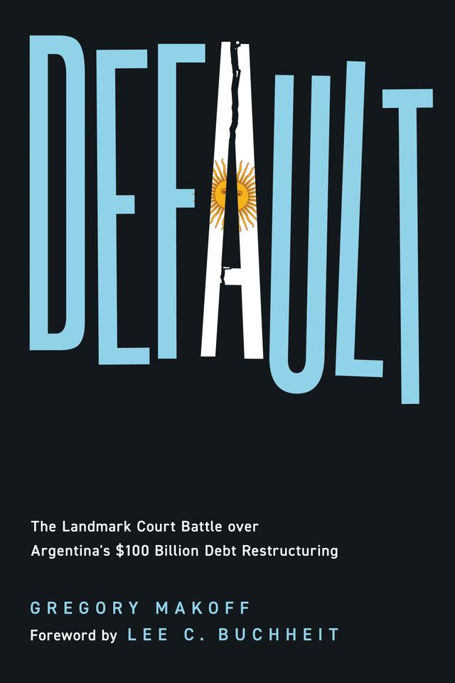 Default by Gregory Makoff, Lee C. Buchheit