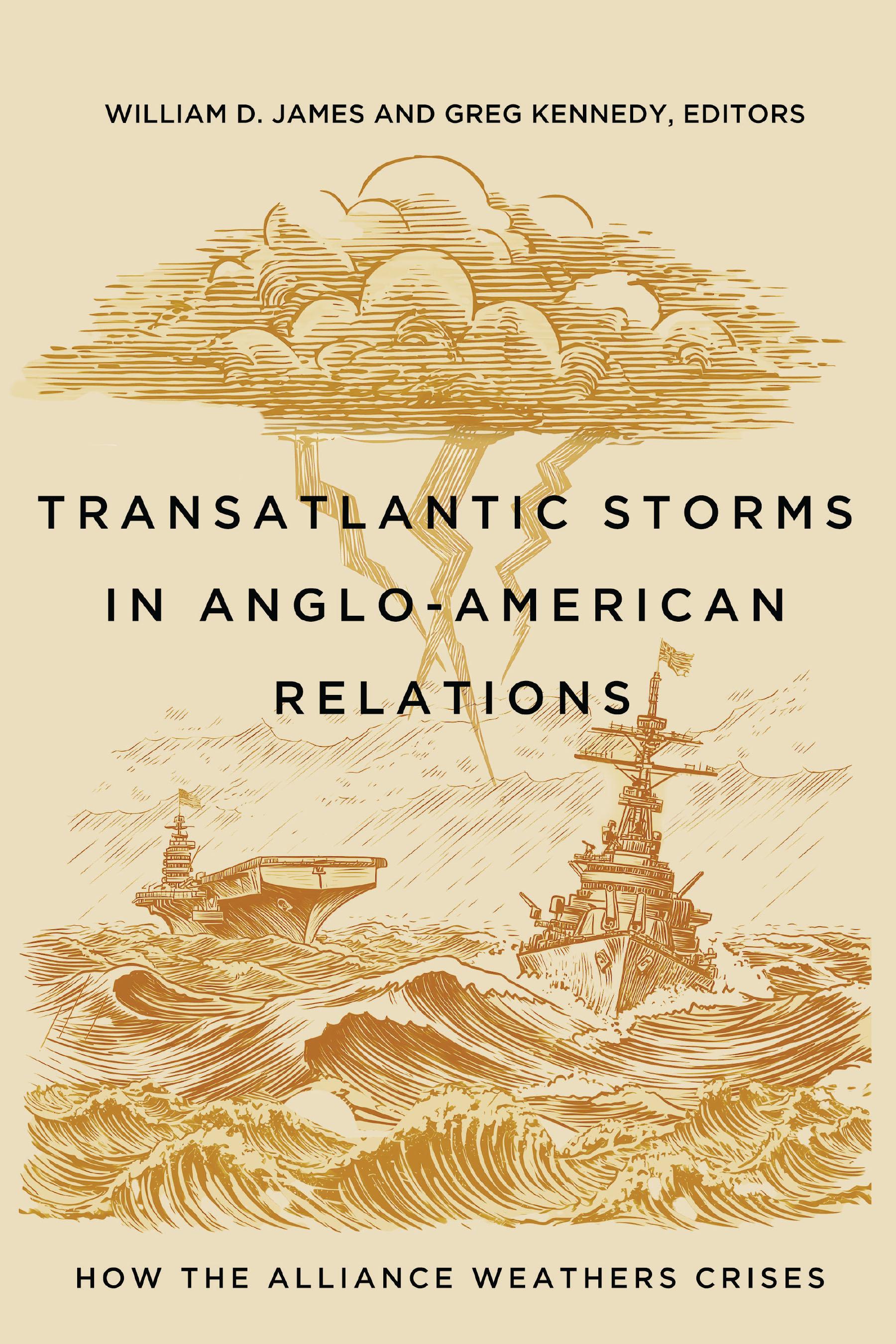 Transatlantic Storms in Anglo-American Relations