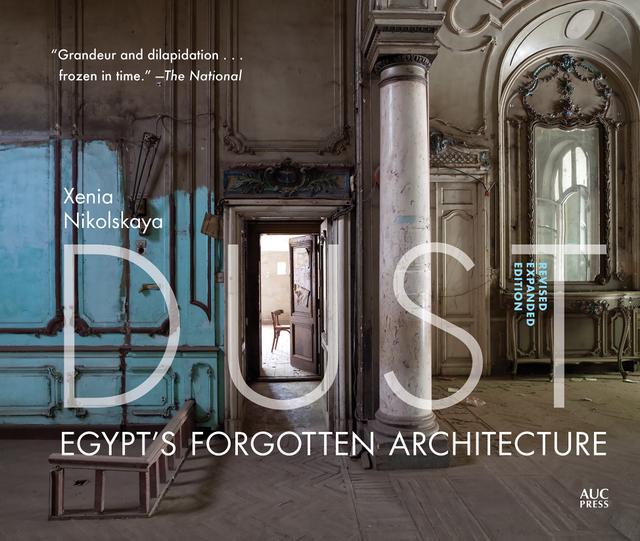 Dust by Heba Farid, Omar Nagati, Xenia Nikolskaya