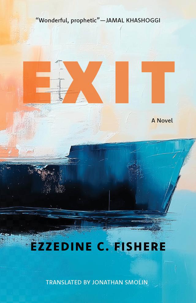 Exit by Ezzedine C. Fishere, Jonathan Smolin