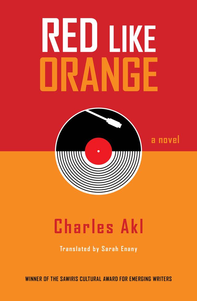 Red Like Orange by Charles Akl, Sarah Enany